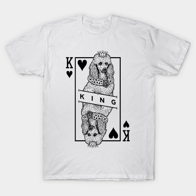 Poodle King Of Hearts Funny Dog Lover Pop Art T-Shirt by Grandeduc